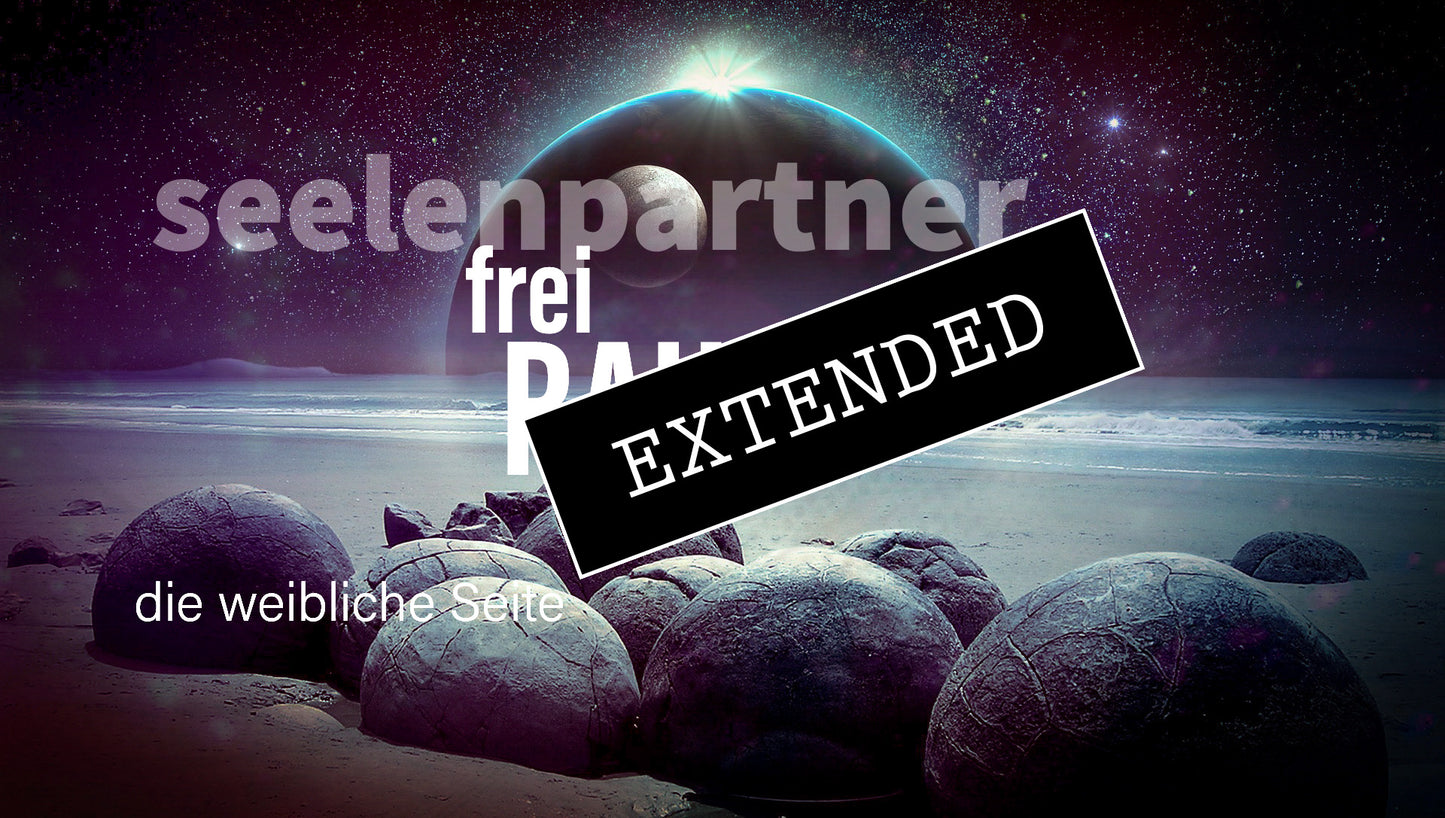 Seelenpartner | weibliche Seite extended: Weitere Schritte…💖