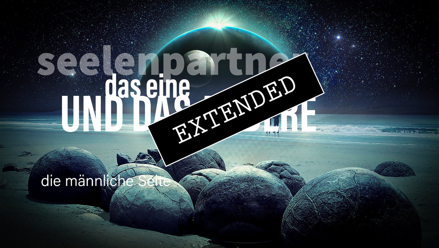 Seelenpartner | männliche Seite extended: Magie des Gefühls💗💖