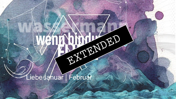 Wassermann Liebe Januar | Februar extended: Wenn Bindung fließt💞💖