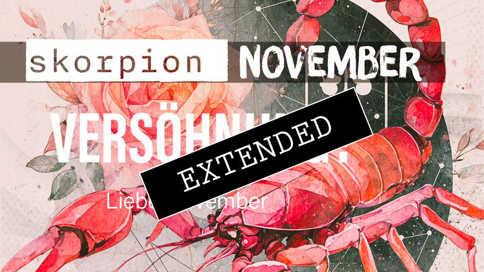 Skorpion Liebe November extended: Konsequenzen❣️