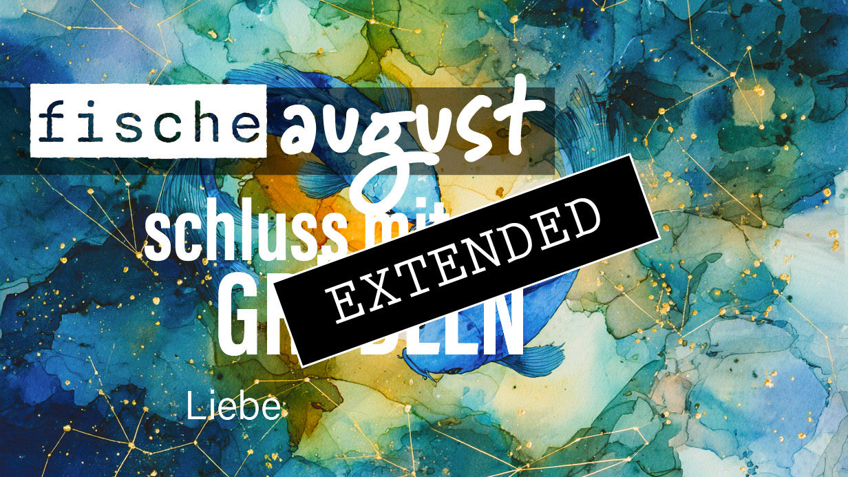 Fische Liebe August extended: Oha…❤️