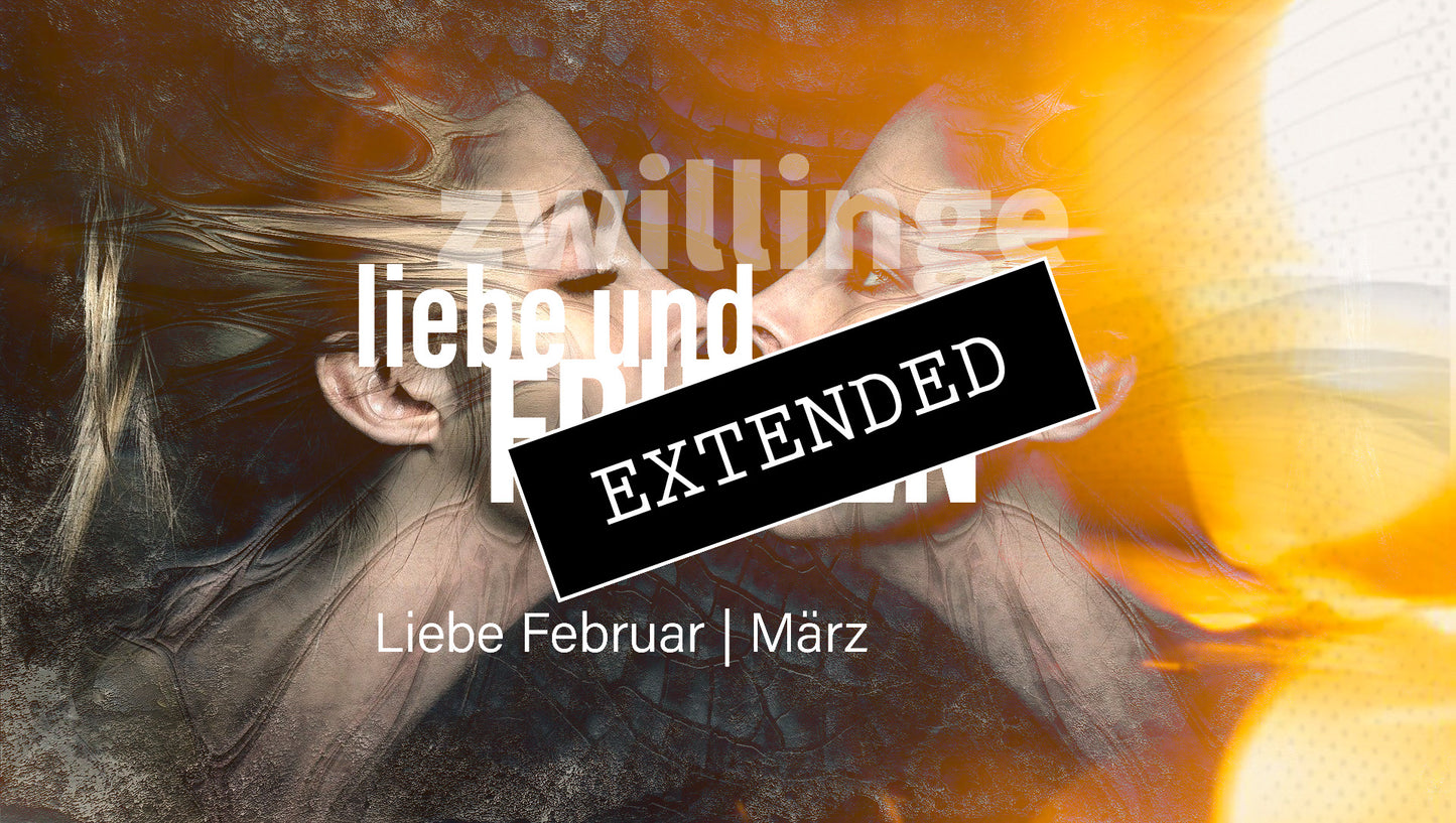 Zwillinge Liebe Februar | März extended: Klarer Cut💖