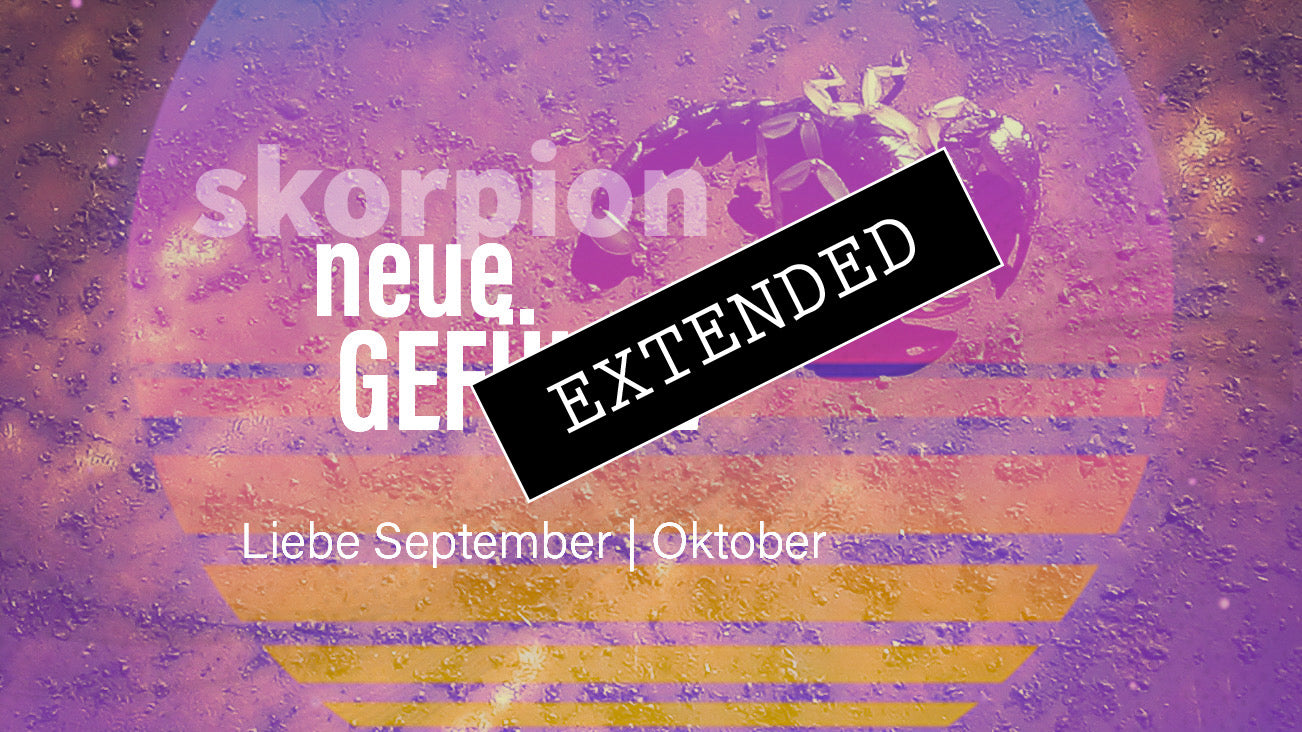 Skorpion Liebe September | Oktober extended: Neue Ausrichtungđź’—đź’“