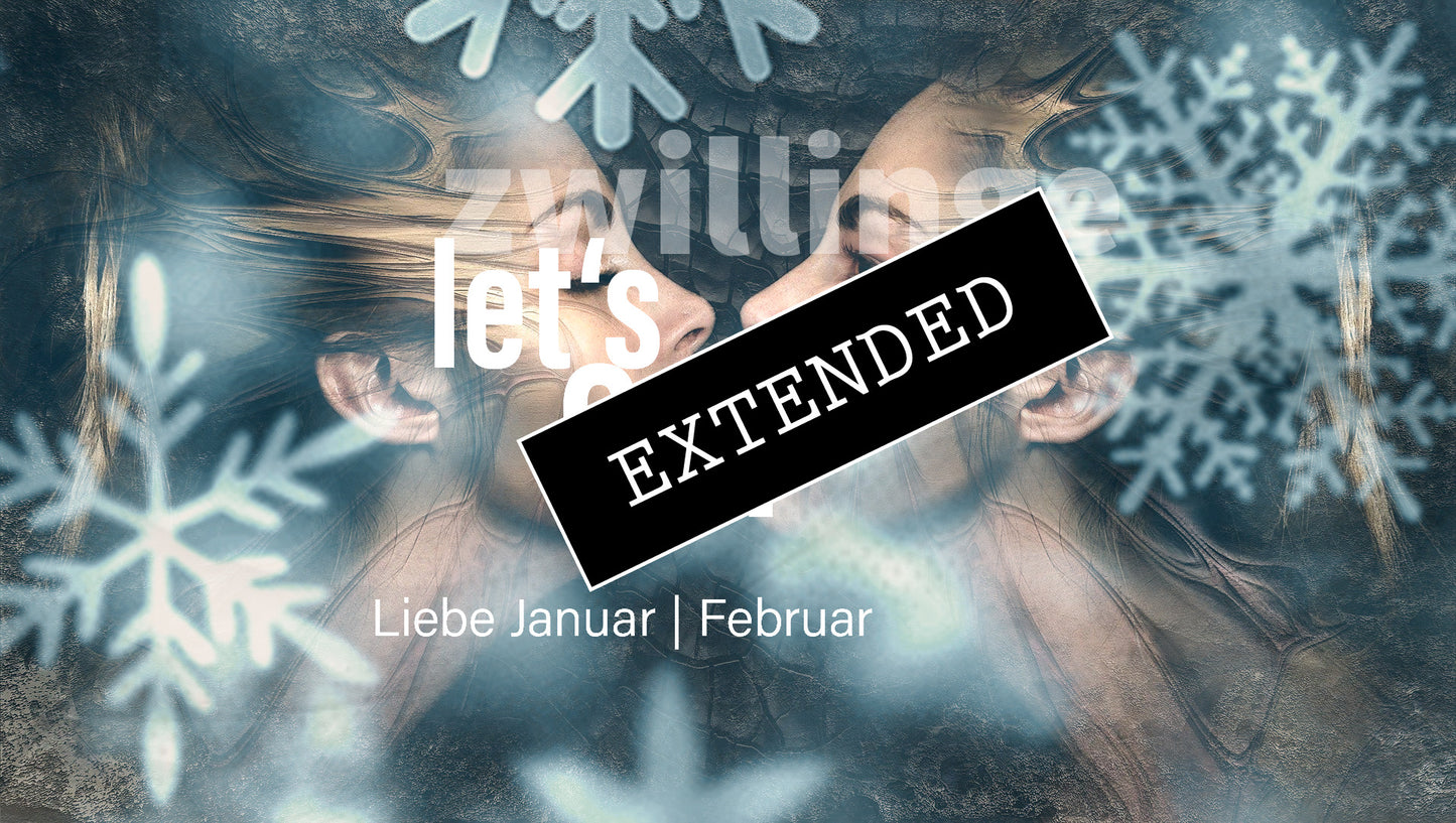 Zwillinge Liebe Januar | Februar extended: Freiđź’—