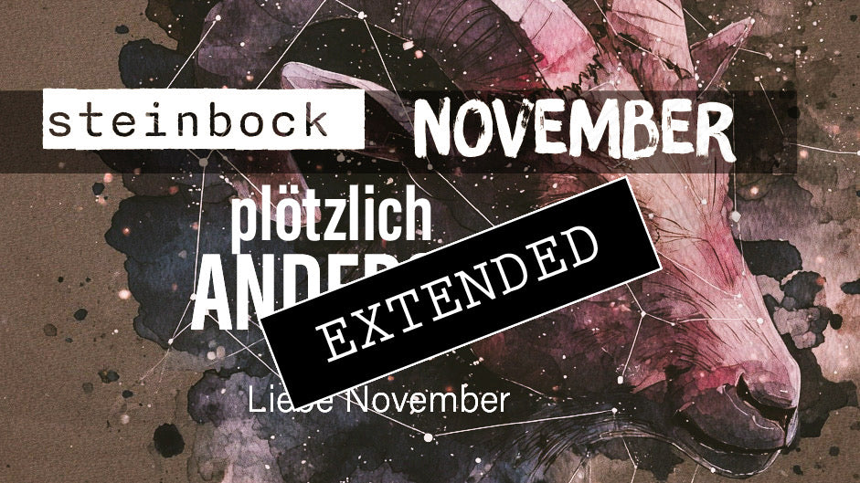 Steinbock Liebe November extended: Selbstkritisch❣️💖