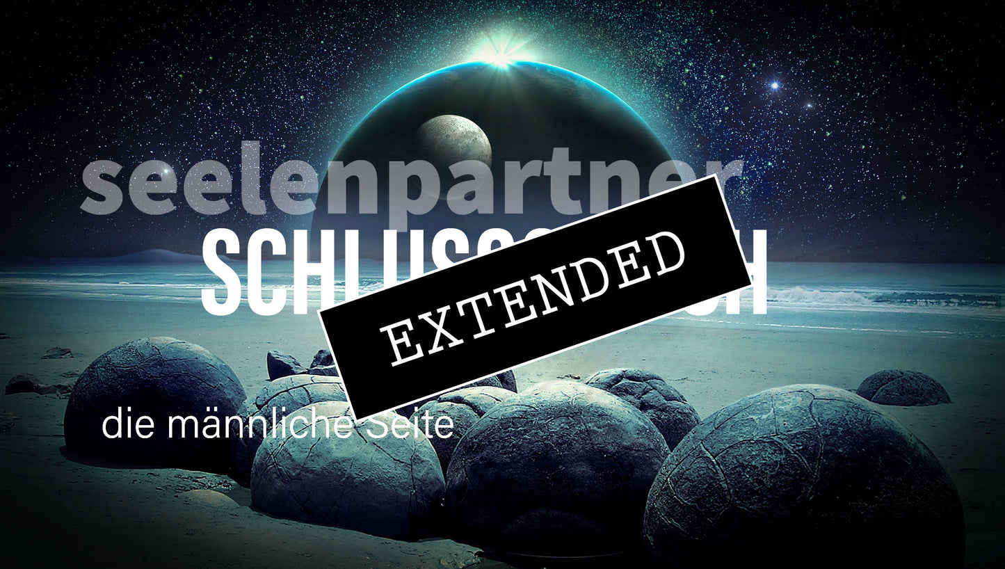 Seelenpartner | männliche Seite extended: Die andere Richtung💞