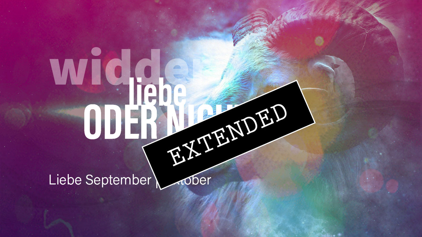 Widder Liebe September | Oktober extended: Ich brauchte die Zeit💗❤️