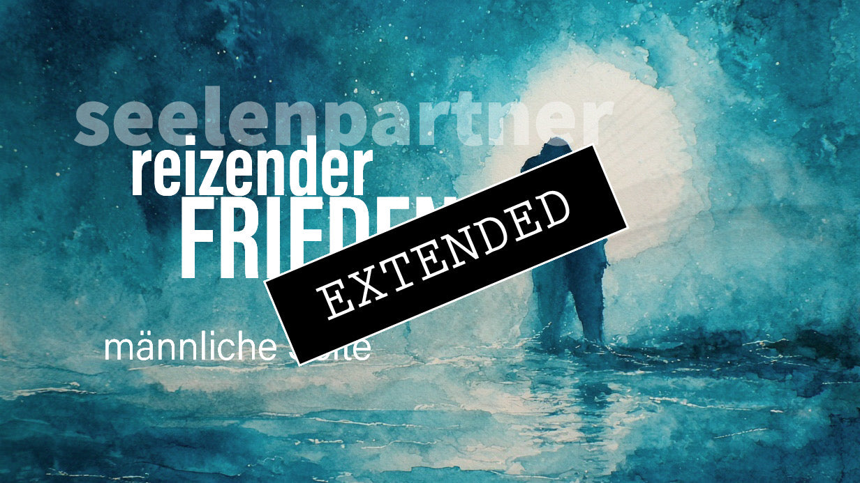 Seelenpartner | männliche Seite extended: Konsequenzen❣️