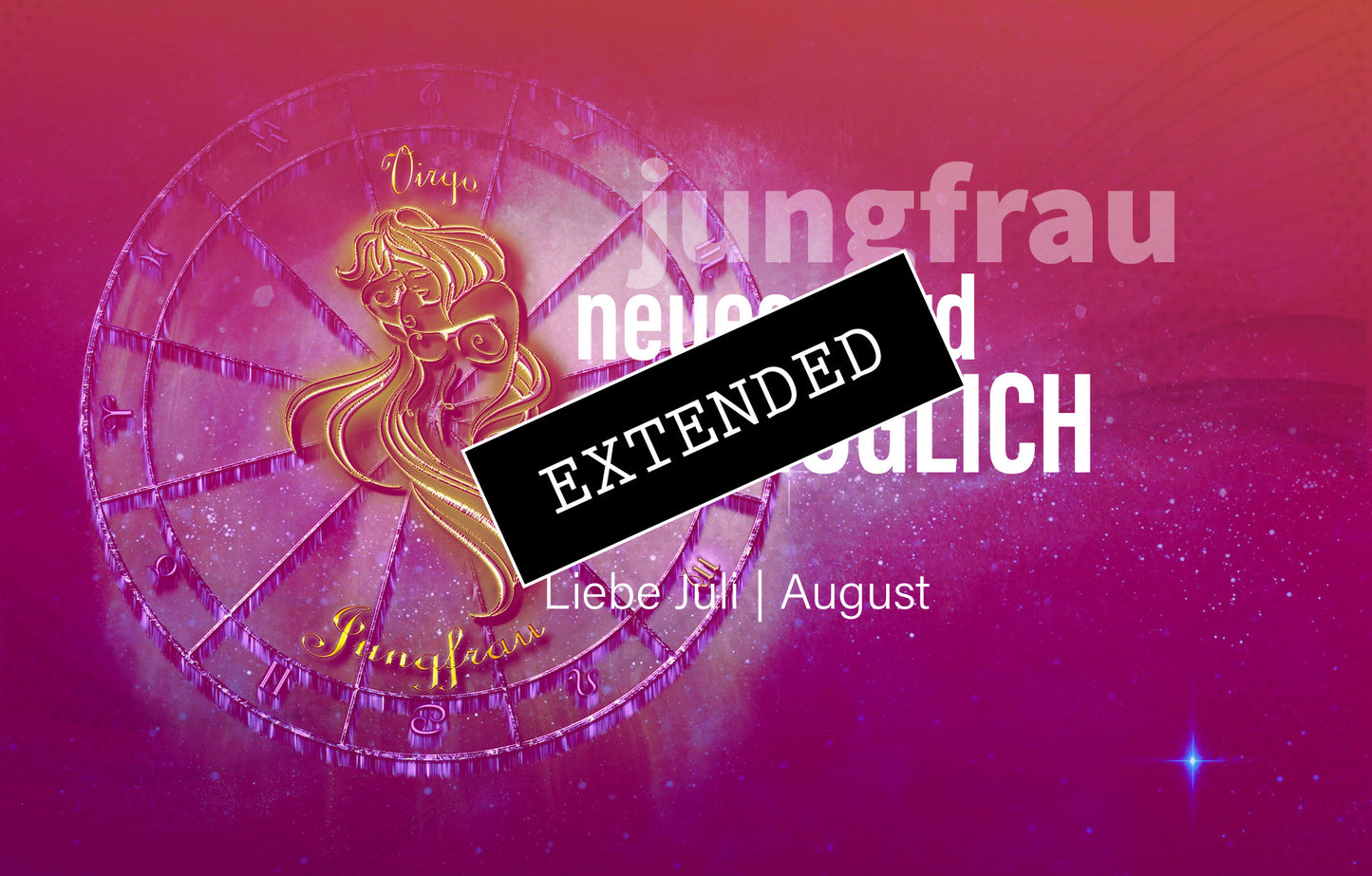 Jungfrau Liebe Juli | August extended: Sprung ins Ungewisseđź’—đź’–