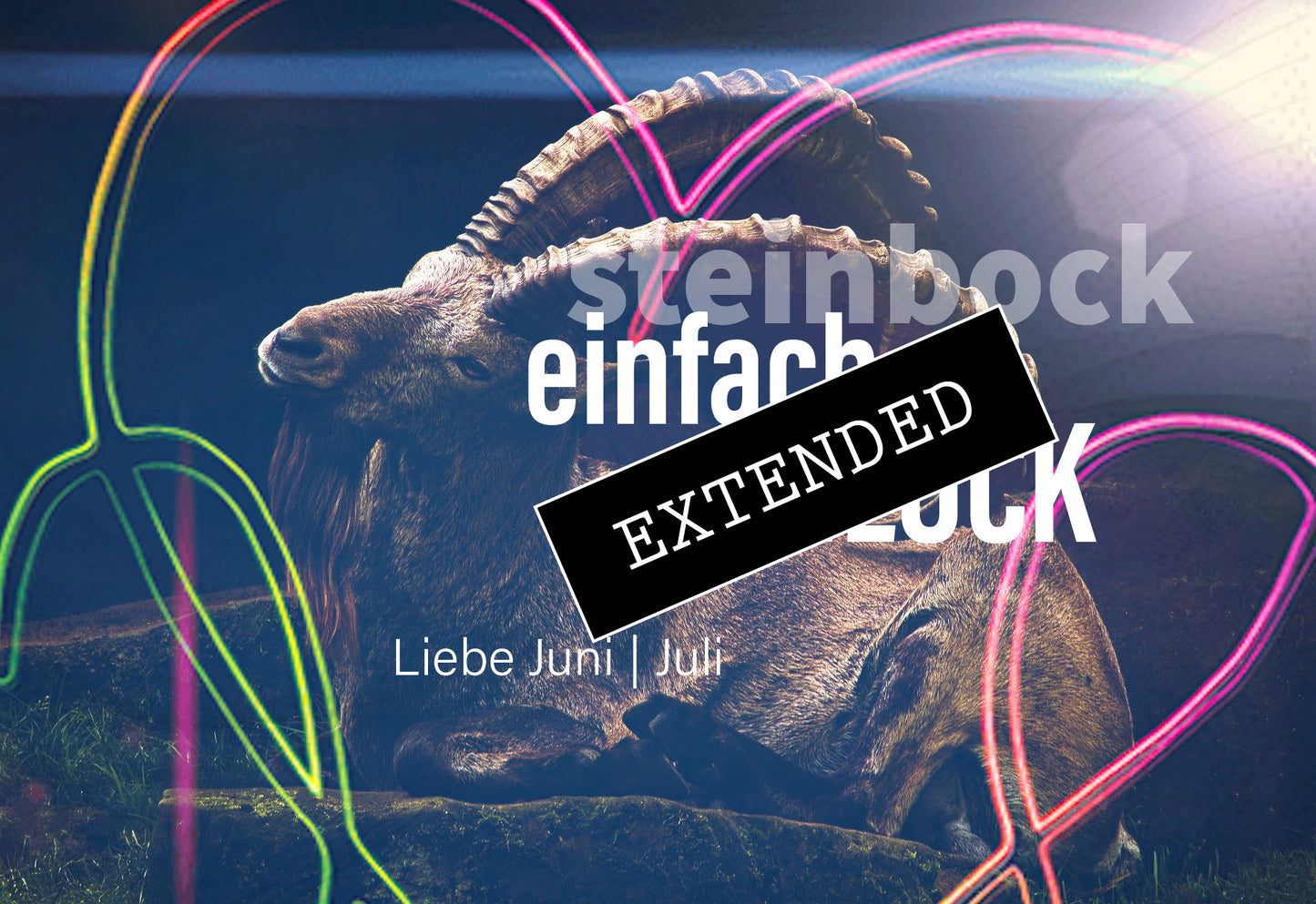 Steinbock Liebe Juni | Juli extended: Feuer frei❤️🔥💓