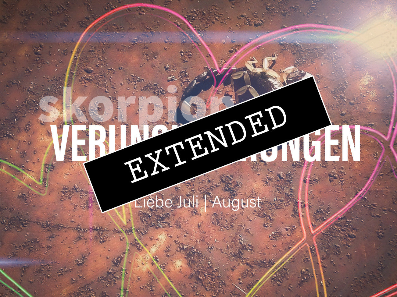 Skorpion Liebe Juli | August extended: Reife und Integrationđź’—đź’ž