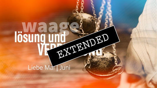 Waage Liebe Mai | Juni extended: Gebremst❣️