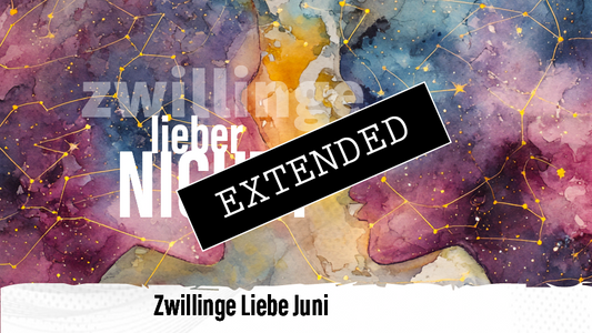 Zwillinge Liebe Juni extended: Mit ganz viel Liebe❤️