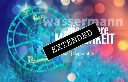 Wassermann Liebe August | September extended: Kann‘s denn gut werden?❣️💓