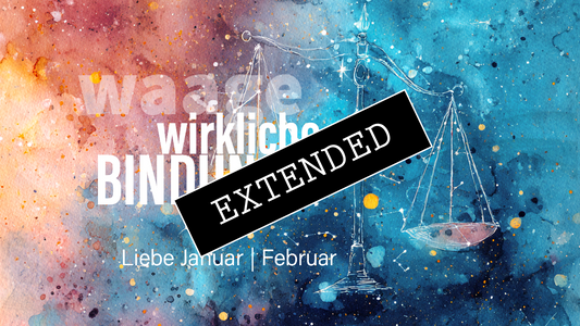 Waage Liebe Januar | Februar extended: Entlastende Nähe💗💞