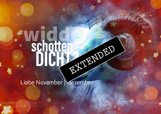 Widder Liebe November | Dezember extended: Griesgram adé💗💖