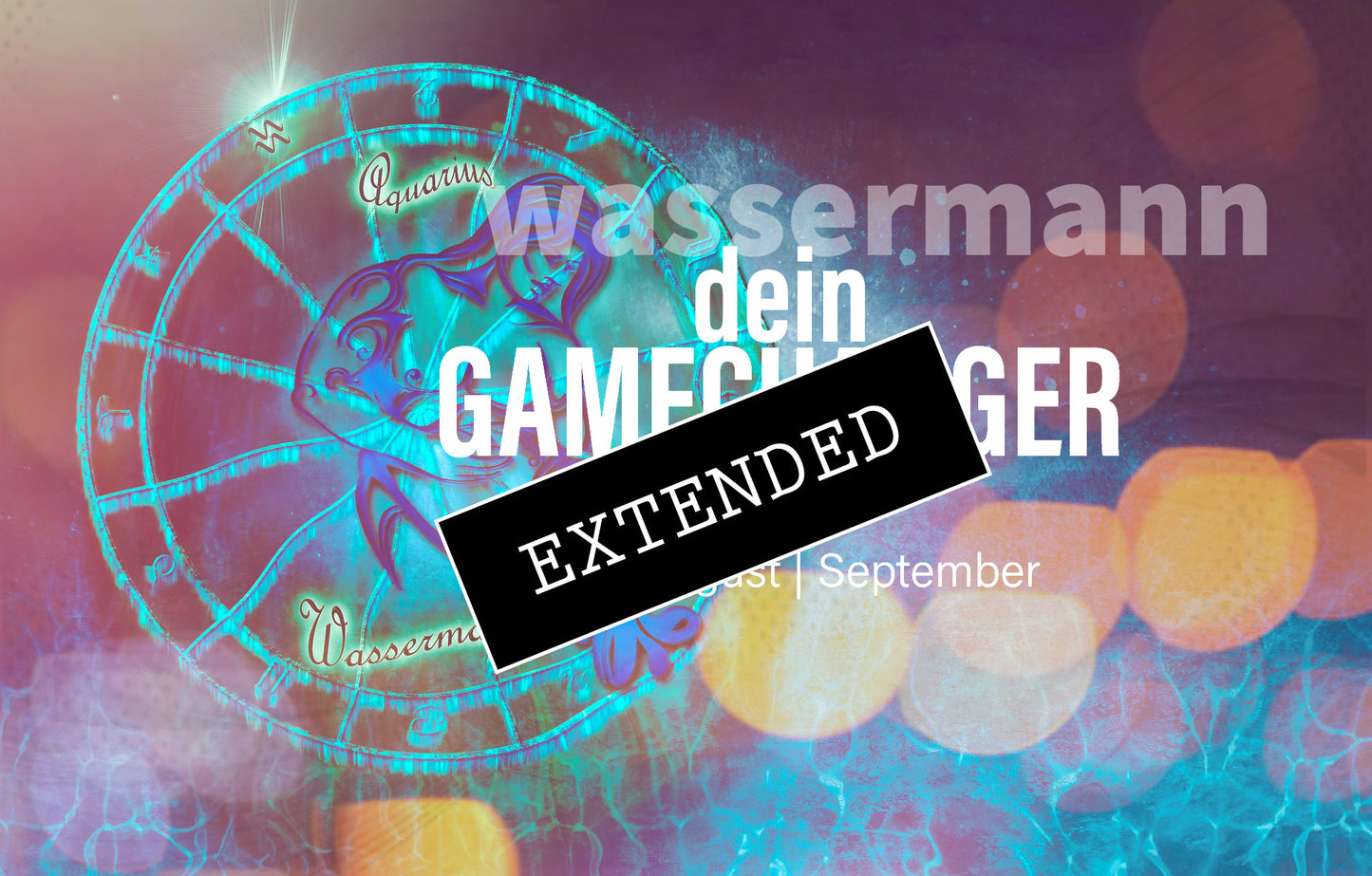 Wassermann Liebe August | September extended: Welten finden zusammen💞💖