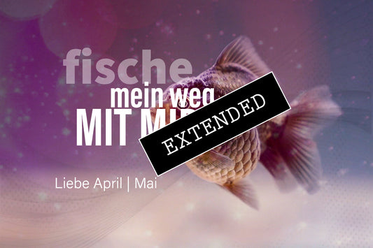 Fische Liebe April | Mai extended: Veränderung?💔