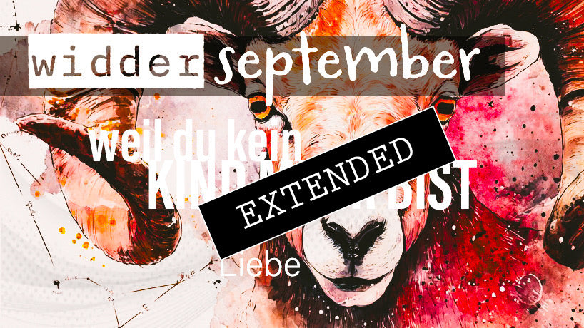 2Widder Liebe September extended: Euer Gerüst…💗