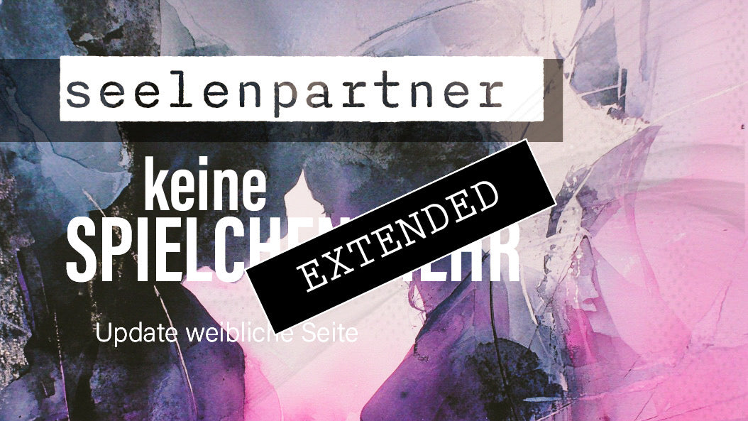 Seelenpartner | weibliche Seite extended: Verschobene Prioritäten💖