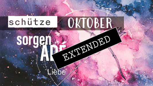 Schütze Liebe Oktober extended: Tiefes Dilemma❣️