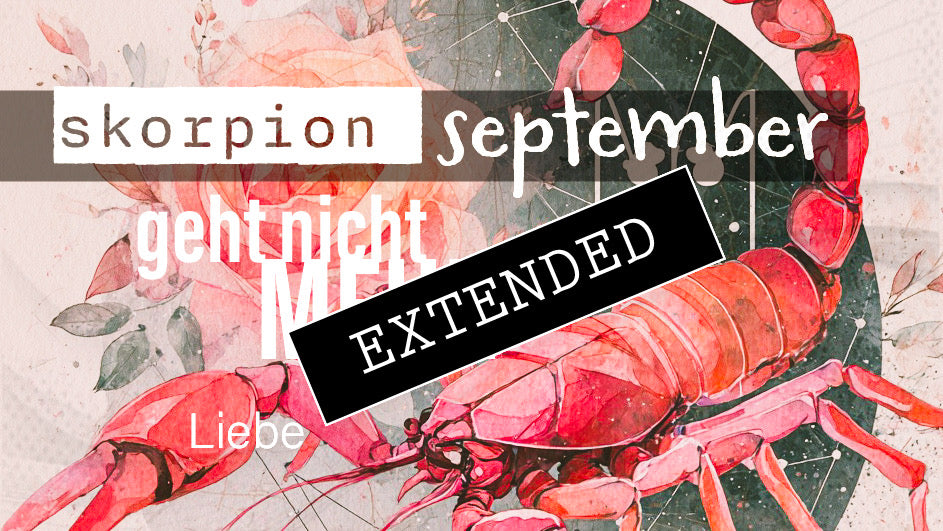 2Skorpion Liebe September extended: Klare Linie❣️