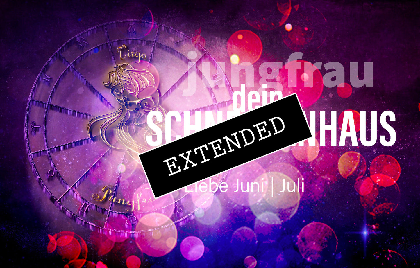 Jungfrau Liebe Juni | Juli extended: Neue Kraft❤️💓
