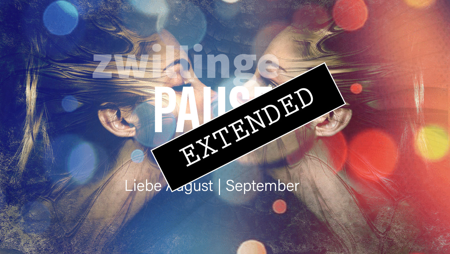 Zwillinge Liebe August | September extended: Aufgerüttelt❣️
