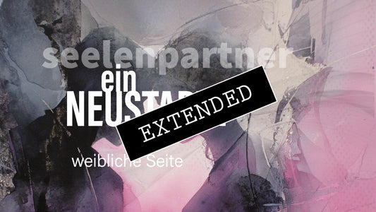 Seelenpartner | weibliche Seite extended: Ein Neustart🩷