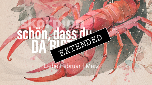 Skorpion Liebe Februar | März extended: Straight forward❤️‍🔥