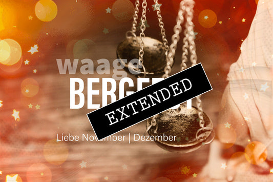 Waage Liebe November | Dezember extended: Bergfest💓