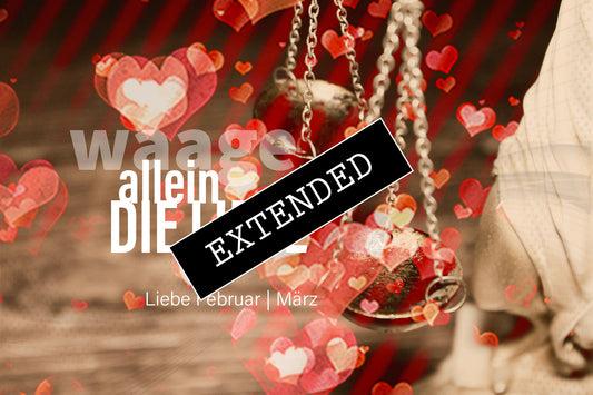 Waage Liebe Februar | März extended: Die Liebe allein❤️