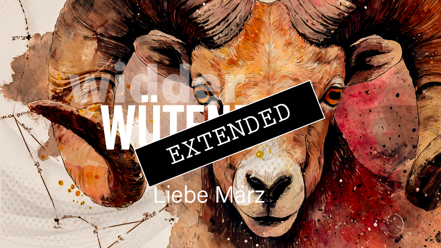 Widder Liebe März extended: Getroffen❣️