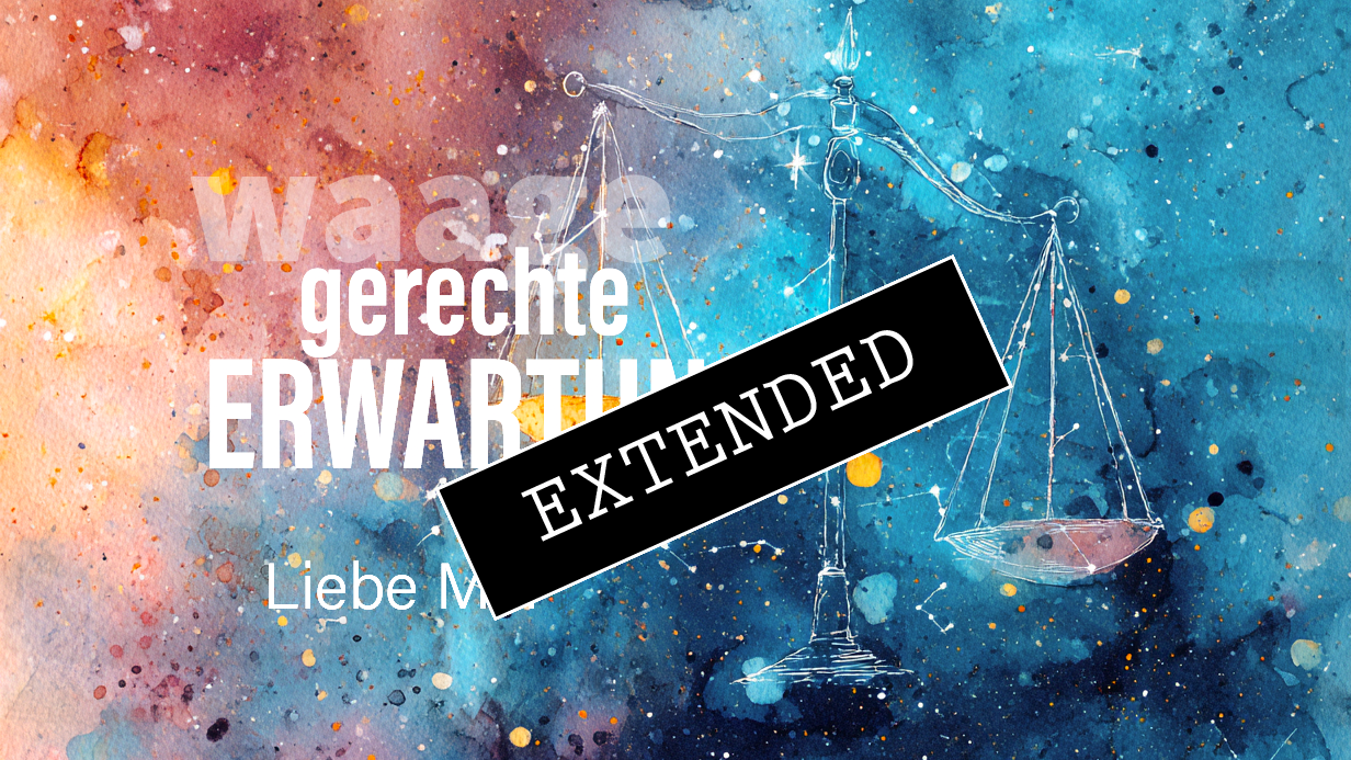 Waage Liebe Mai extended: Mitten im Sturm❣️