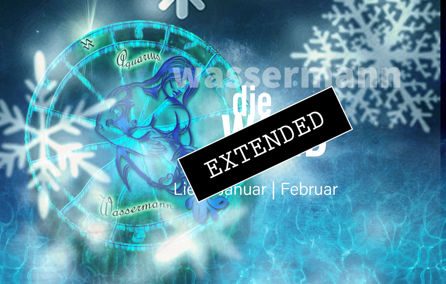 Wassermann Liebe Januar | Februar extended: In Liebe heilen💞💖