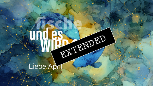 Fische Liebe April extended: Ganz viel Liebe❤️
