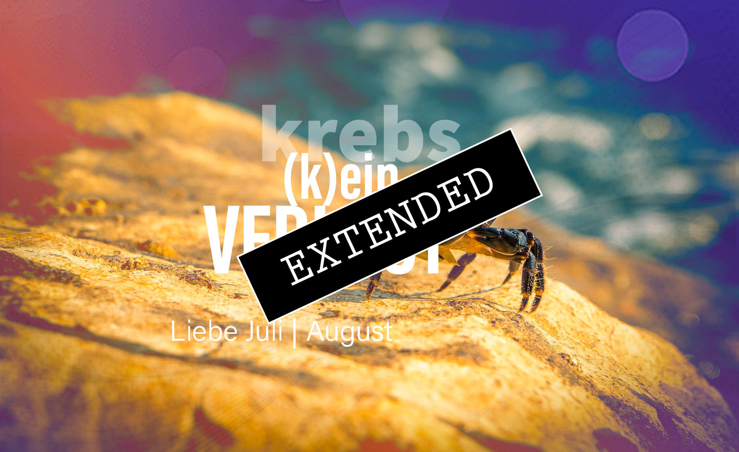 Krebs Liebe Juli | August extended: Freie Entscheidung💗❤️