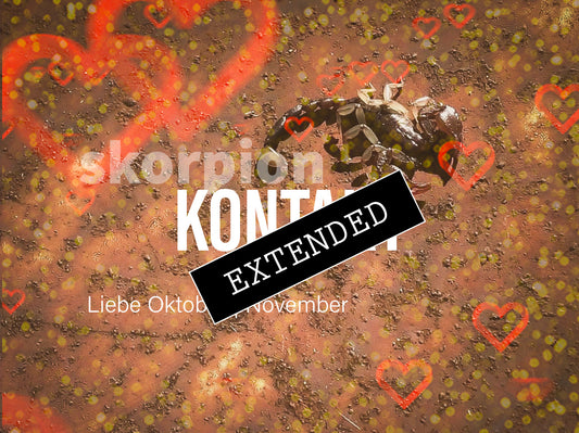 Skorpion Liebe Oktober | November extended: Öffnung💗💖