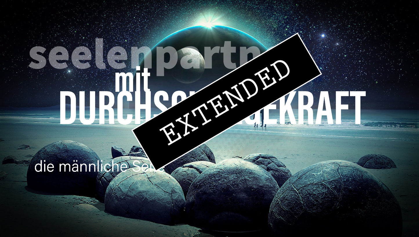 Seelenpartner | männliche Seite extended: Auch mit Durchschlagekraft❤️‍🔥