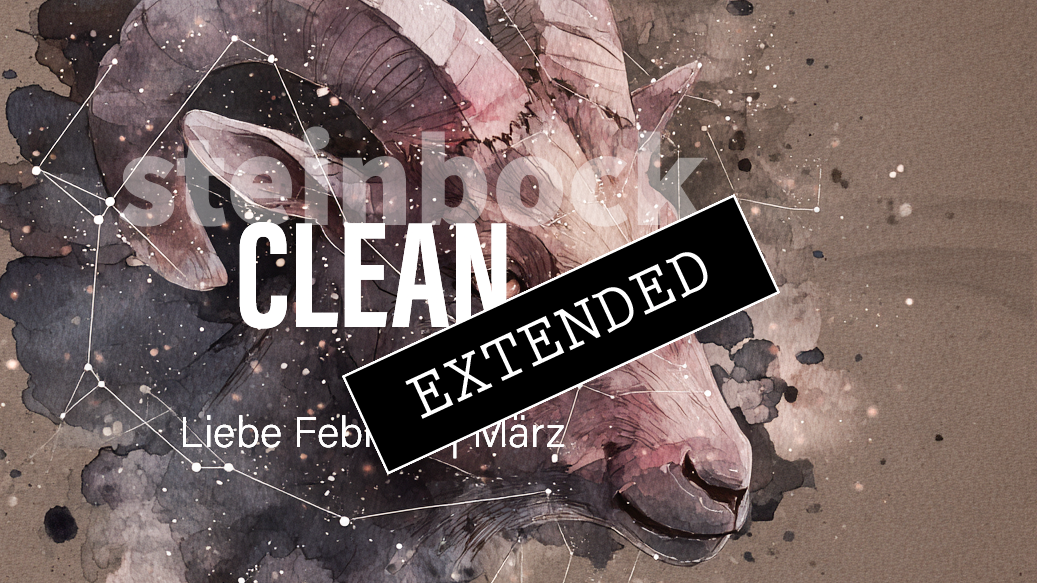 Steinbock Liebe Februar | März extended: Aufgerüttelt💓💖