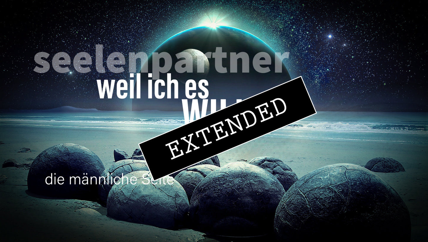 Seelenpartner | männliche Seite extended: Loslassen💖❤️‍🔥