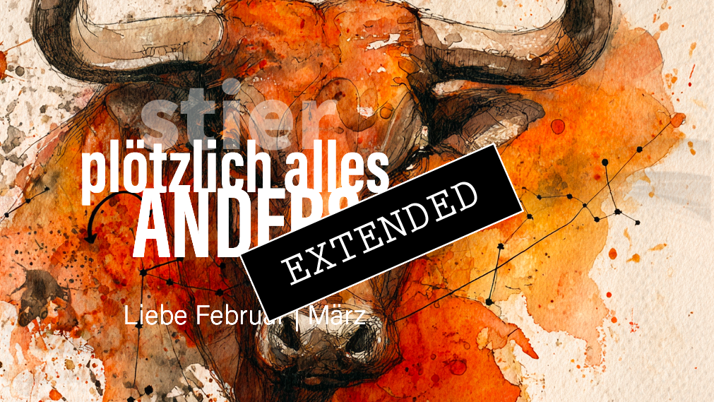 Stier Liebe Februar | März extended: Wirklich richtig?❣️❤️