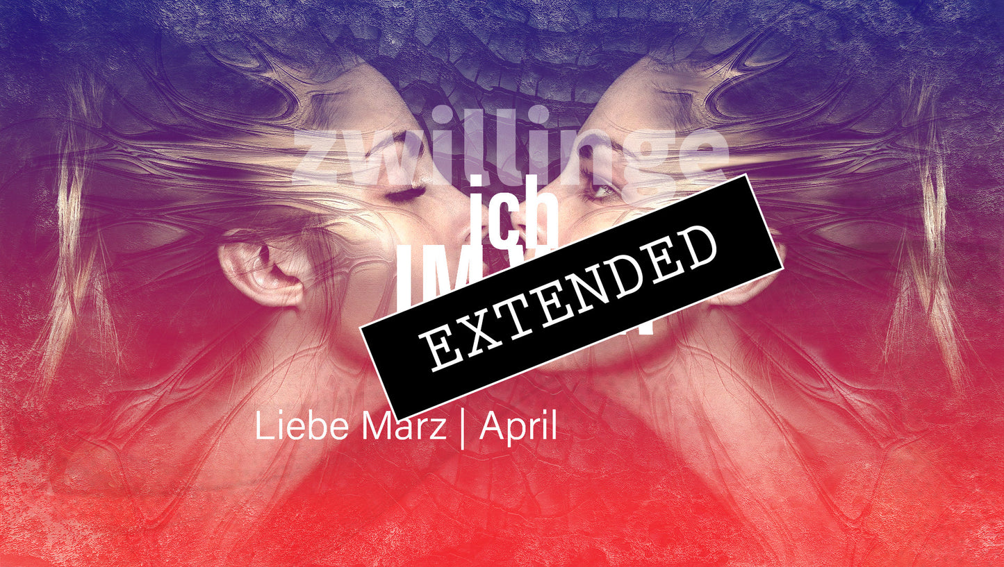 Zwillinge Liebe März | April extended: Tragende Liebe💞❤️
