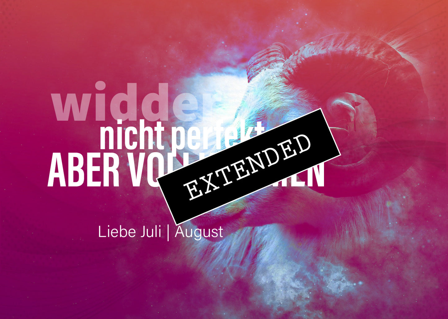 Widder Liebe Juli | August extended: Lernen💗💖