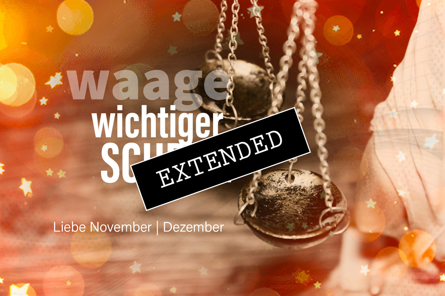 Waage Liebe November | Dezember extended: Neu und weiter💗💖