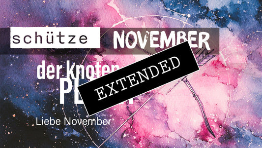 Schütze Liebe November extended: Tabularasa❤️‍🔥