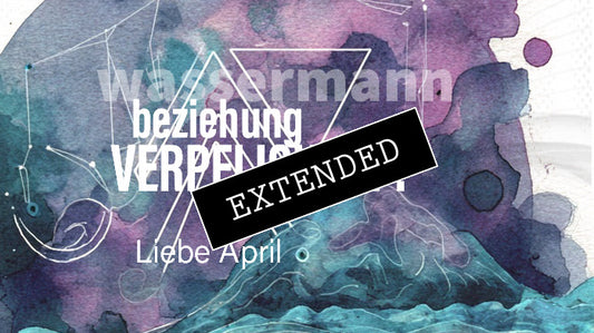 Wassermann Liebe April extended: Im Vertrauen❤️