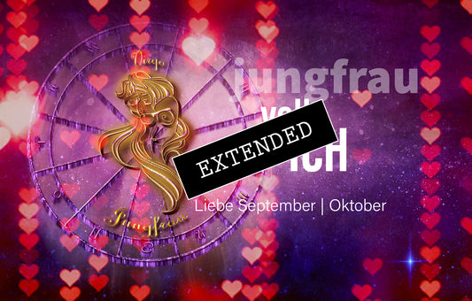 Jungfrau Liebe September | Oktober extended: Neustart Gefühl💗💓