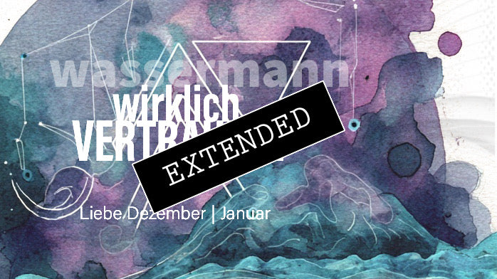 Wassermann Liebe Dezember | Januar extended: Durch dich💗💖