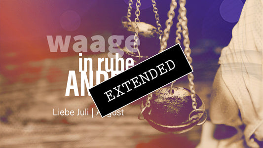 Waage Liebe Juli | August extended: Knoten geplatzt💖